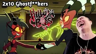 👻👻👻Helluva Boss 2x10- Ghostf**ckers Reaction!