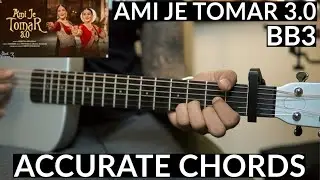 Ami Je Tomar 3.0 - ACCURATE Guitar Chords | Shreya Ghoshal, Pritam