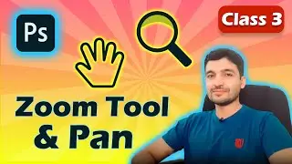 Photoshop Zoom Tool - Class 3 - Urdu Hindi