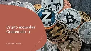 criptomonedas Guatemala