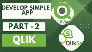 Develop Simple Dashboard in Qliksense -Tutorial Part-2 