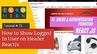 React js Tutorial # 75| How to  Show Logged In User on Header ReactJs |E-Commerce site