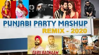 PUNJABI PARTY MASHUP 2020 SONGS | BEST PUNJABI PARTY SONGS | SUPER HIT ALL TIME BHANGRA SONGS