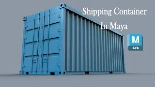 Modeling Shipping container in Maya | Maya modeling for Beginner| Maya 2023