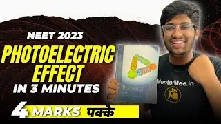 Photoelectric Effect in 3 minutes🔥| 4 marke पक्के । NEET