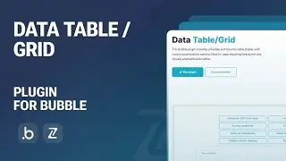 How To Create Amazing Tables in Bubble.io with Data Table Plugin