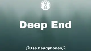 Fousheè - Deep End (8D audio)