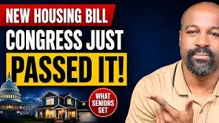 Home Repairs, Downsizing & Rent Help: What the New Housing Bill Means for Seniors