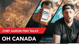 Spiceology Oh Canada - Chef Aaron Fish Breaks Down the Blend