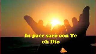 Quando la tempesta incomberà, io mi eleverò con Te sul mar (Nascondimi)