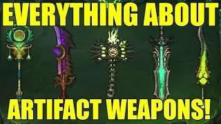 World of Warcraft: Legion Artifact Weapons