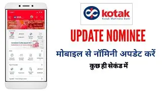 How to Update Nominee in Kotak Bank Online | Kotak Bank Nominee Update Process