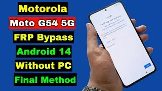 Motorola Moto G54 FRP Bypass Android 14 Without PC | Motorola Moto G54 5G FRP Google Account Unlock