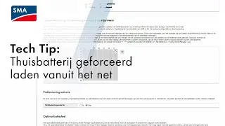 Tech Tip: Thuisbatterij geforceerd laden vanuit het net