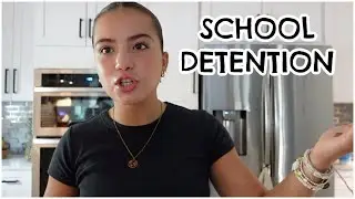 SCHOOL DETENTION 😡🫢 | VLOG