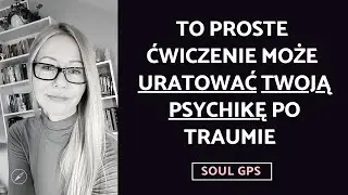 "Walk & talk:" ćwiczenie do wykonania po traumatycznym wydarzeniu
