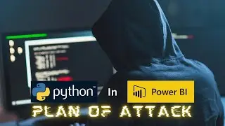 Python in Power BI - Plan of Attack