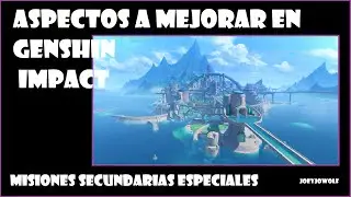 Aspectos a Mejorar en Genshin Impact: Misiones Secundarias Especiales