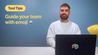 Tool Tips: Guide Your Team With Emoji 🪧 | Airtable