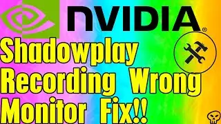 Nvidia Shadowplay Recording Wrong Monitor Easy Fix!! 2021