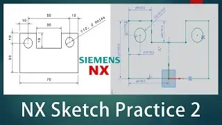 NX Sketch Practice - 02