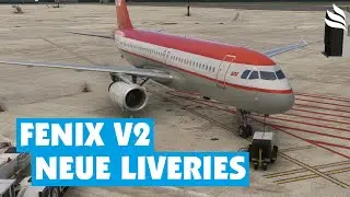 LTU, Condor Retro und Co: Neue Liveries für den Fenix A320!