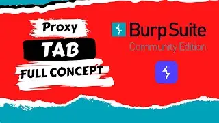 PROXY TAB OF BURP SUITE | BURP SUITE TUTORIAL HINDI | HACKING COURSE