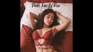 leedong-Puas Xav Li Kuv ft. Chirmain Regal (Lyric Video)