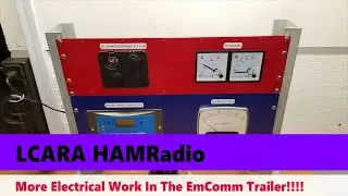 LCARA HAM Radio: Vintage - More Electrical Work In The EmComm Trailer!!!!