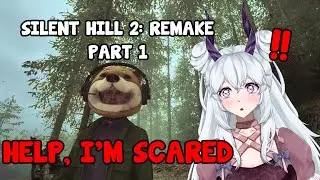 Scared VTuber Plays Silent Hill 2 Remake