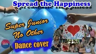 [Project] Super Junior - No Other [Spread The Happiness]