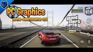 GTA San Andreas Definitive Edition Mobile | PC Graphics Settings + GFX Mod | WolfGamìngYT