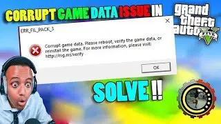 How To Fix GTA 5 ERR_FIL_PACK_3