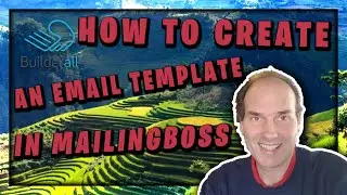 How To Create An Email Template In Mailingboss | Builderall Tutorial