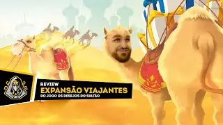 Overview Os Desejos do Sultão: Expansão Viajantes