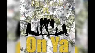 Dru Kush Ft. Joka Nitti - On Ya