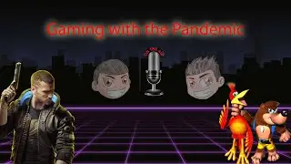 Gaming with The Pandemic 2020