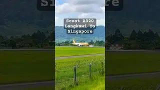 Scoot A320 From Langkawi To Singapore 🇸🇬
