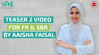 Teaser 2 for  FR - SBR by Ms. Aaisha Faisal