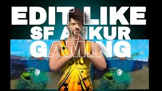 How To Edit Like Sf Ankur Gaming // Free Fire Funny Shorts Tutorial