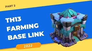 Top 5 TH13 Farming Base Link 2023 | Best Town Hall 13 Farming Base With Link in Clash of Clan Part 2