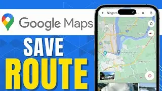 HOW TO SAVE A ROUTE ON GOOGLE MAPS IPHONE (Updated)