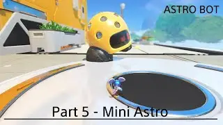 ASTRO BOT - {Part 5 - Mini Astro}
