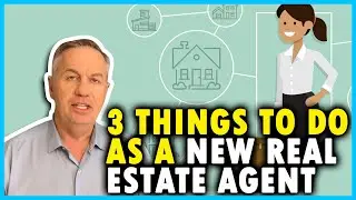 What to do as a New Real Estate Agent.