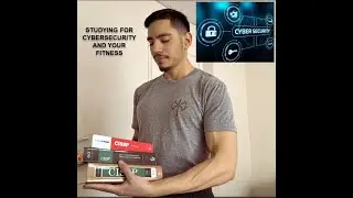 Studying for Cybersecurity and your fitness
