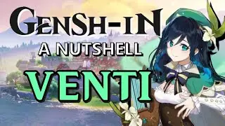 Gensh-IN A Nutshell: Venti