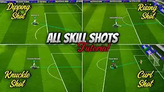 All 8 Types of SKILL SHOTS Tutorial  ✨ eFootball 2025 Mobile 🎮