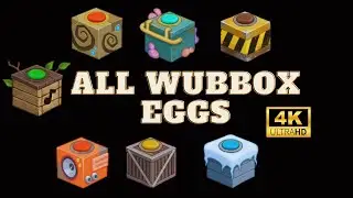 All Wubbox Eggs | My Singing Monsters | 4K