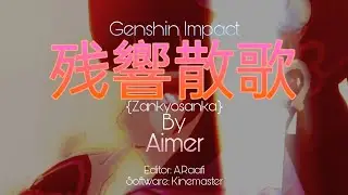 Genshin Impact Anime Opening 10 |【Aimer - Zankyosanka】
