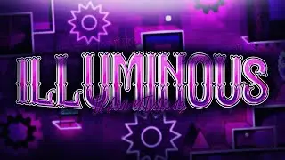 (Verification) ILLUMINOUS (Insane/Extreme Demon) By NotJoeBiden - 100% | MrSpaghetti